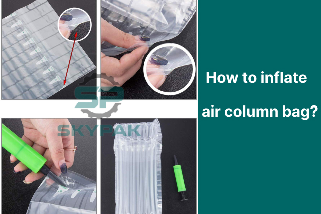 How to inflate air column bags? 